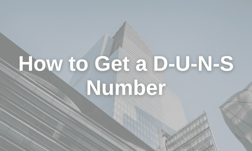 How To Get A DUNS Number