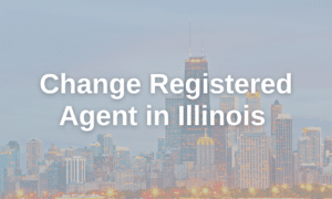 Change Registered Agent in Illinois