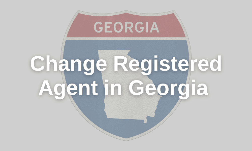 how-to-change-your-registered-agent-in-georgia